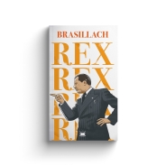 Buch - Léon Degrelle und die Zukunft des Rex - Robert Brasillach