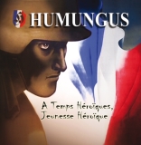 Humungus - A temps heroiques, jeunesse heroique! LP - blau