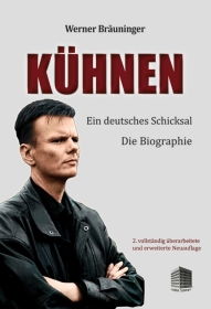 Buch - Bräuninger, Werner - Kühnen - Ein deutsches Schicksal - Die Biographie Buch - Bräuninger, Werner - Kühnen - Ein deutsches Schicksal - Die Biographie