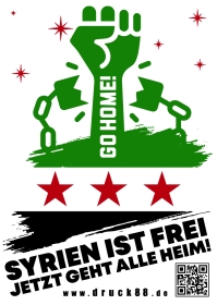 Syrien ist Frei - Jetzt geht alle Heim! - Aufkleber Paket 100 Stück Syrien ist Frei - Jetzt geht alle Heim! - Aufkleber Paket 100 Stück