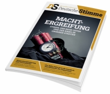 Die DEUTSCHE STIMME - Februar 2025: MACHT-ERGREIFUNG Die DEUTSCHE STIMME - Februar 2025: MACHT-ERGREIFUNG