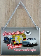 Hängeschild - Ostdeutschland - Heimat kann man nicht kaufen Hängeschild - Ostdeutschland - Heimat kann man nicht kaufen