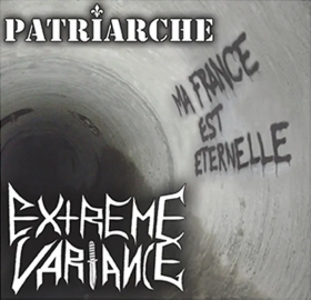 Patriarche / Extreme Variance - Ma France ... Patriarche / Extreme Variance - Ma France ...