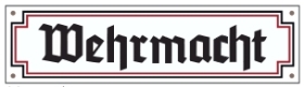 Emailleschild - Wehrmacht Emailleschild - Wehrmacht
