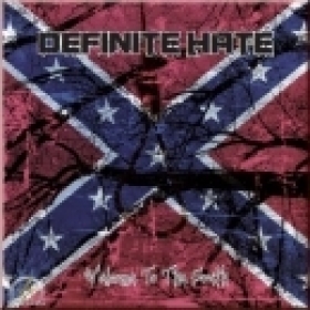 Definite Hate -Welcome to the South-