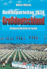 Farbbildband - Reichsparteitag 1938 Großdeutschland Farbbildband - Reichsparteitag 1938 Großdeutschland