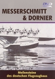 DVD - Messerschmitt & Dornier - Meilensteine des deustchen Flugzeugbaus +++EINZELSTÜCK+++
