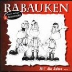 Rabauken -All die Jahre-