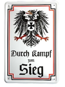 Blechschild - Durch Kampf zum Sieg - D22 (41) Blechschild - Durch Kampf zum Sieg - D22 (41)